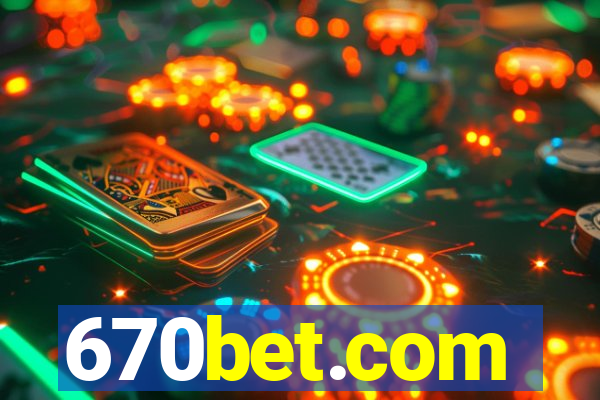 670bet.com