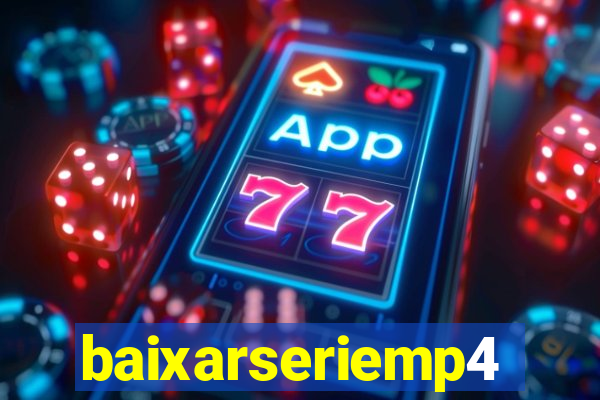 baixarseriemp4