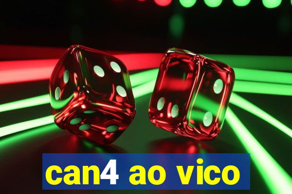 can4 ao vico