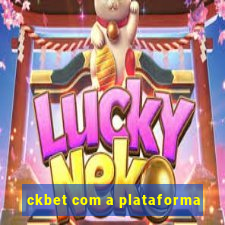 ckbet com a plataforma