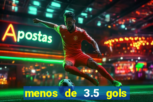 menos de 3.5 gols o que significa