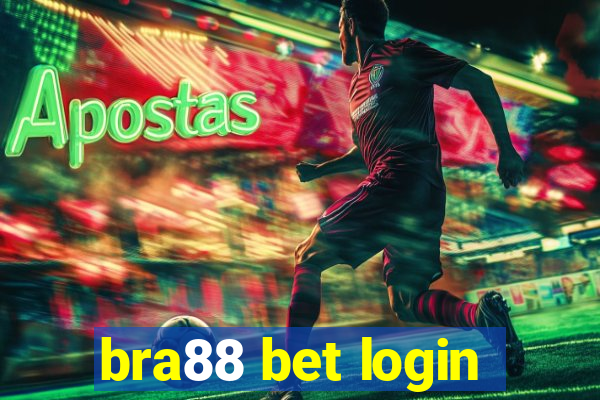 bra88 bet login