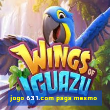 jogo 631.com paga mesmo