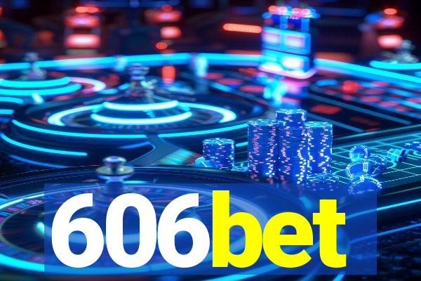 606bet