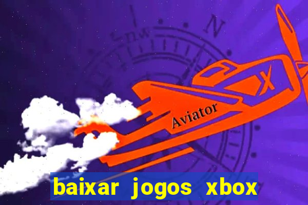 baixar jogos xbox 360 rgh