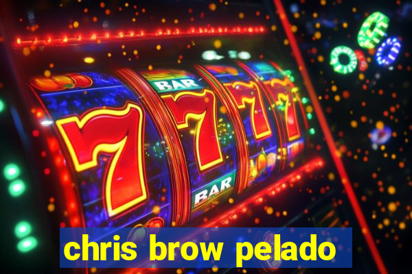 chris brow pelado