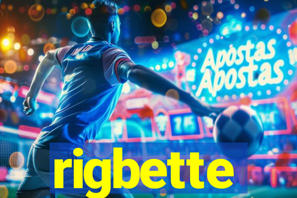 rigbette