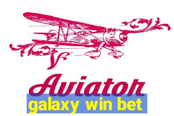 galaxy win bet