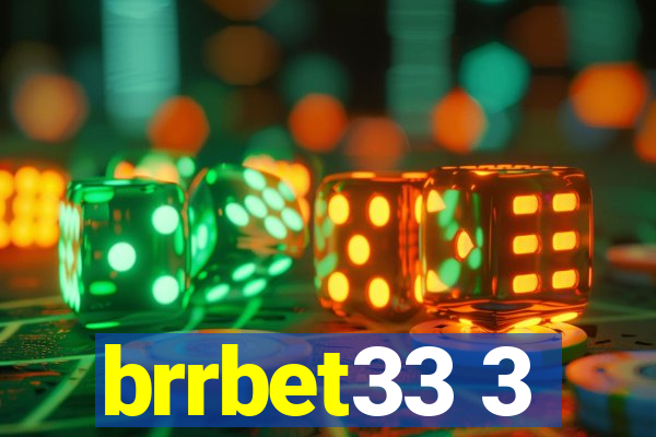 brrbet33 3