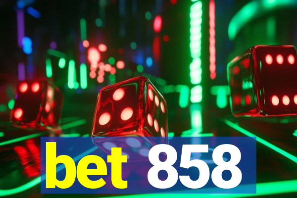 bet 858