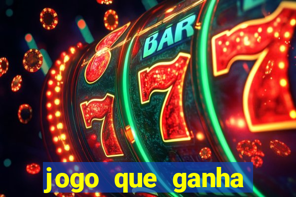 jogo que ganha dinheiro sem colocar dinheiro