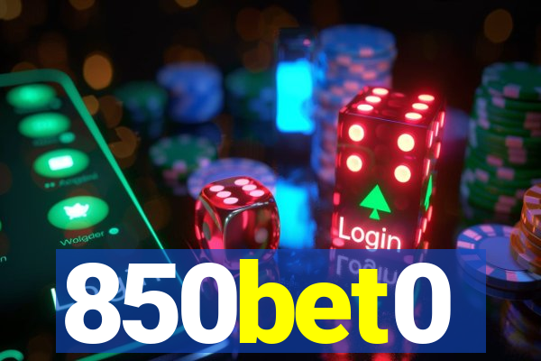 850bet0