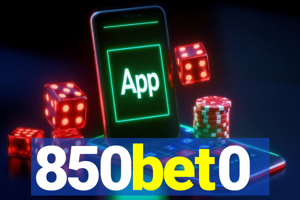 850bet0