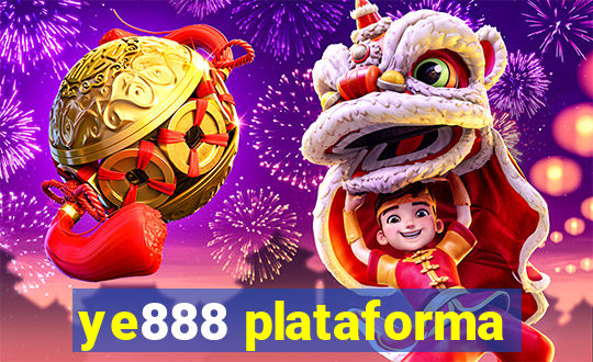 ye888 plataforma