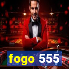 fogo 555