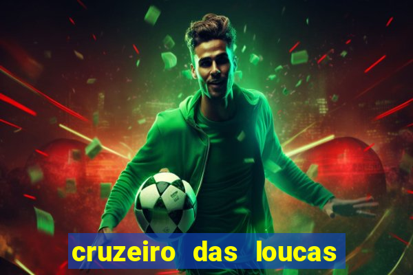 cruzeiro das loucas filme completo dublado superflix