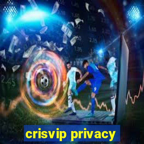 crisvip privacy