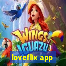 loveflix app