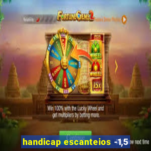 handicap escanteios -1,5