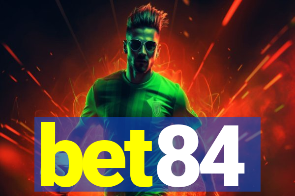 bet84