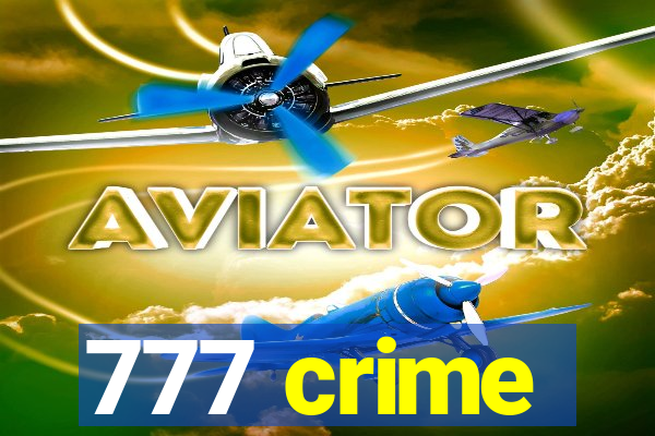 777 crime