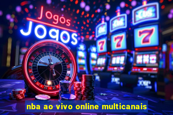 nba ao vivo online multicanais