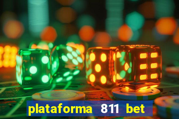 plataforma 811 bet é confiável