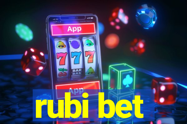 rubi bet