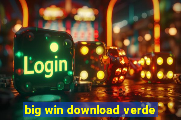 big win download verde