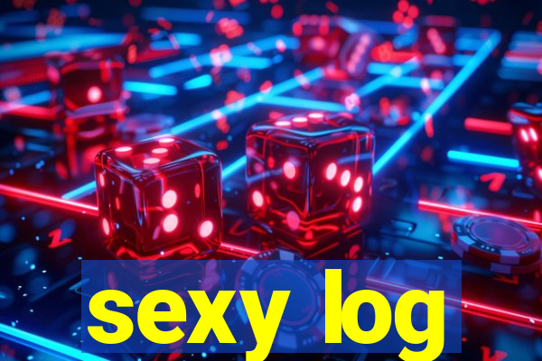 sexy log