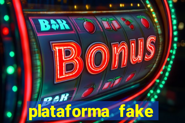 plataforma fake para jogar