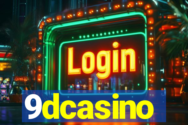 9dcasino