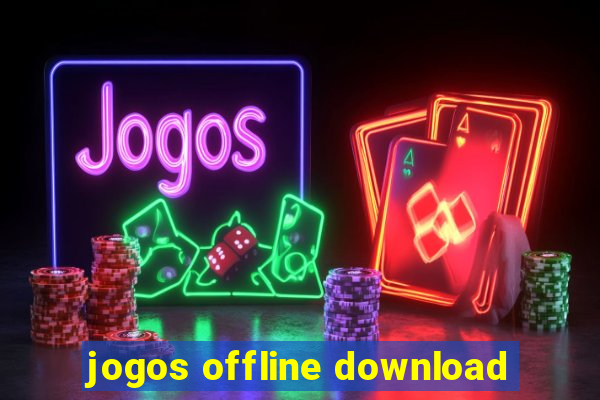 jogos offline download