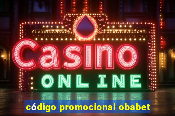 código promocional obabet