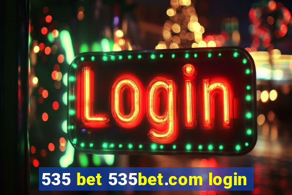 535 bet 535bet.com login