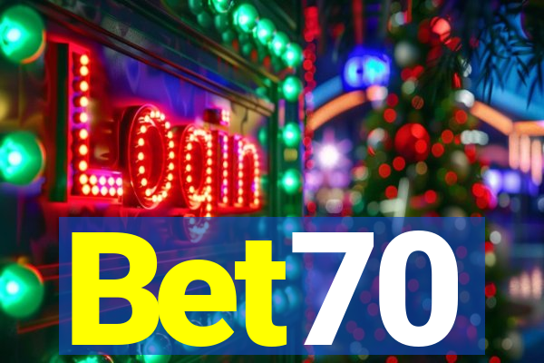 Bet70