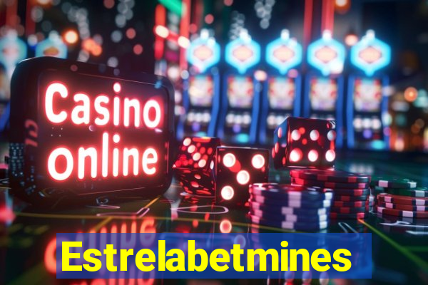 Estrelabetmines