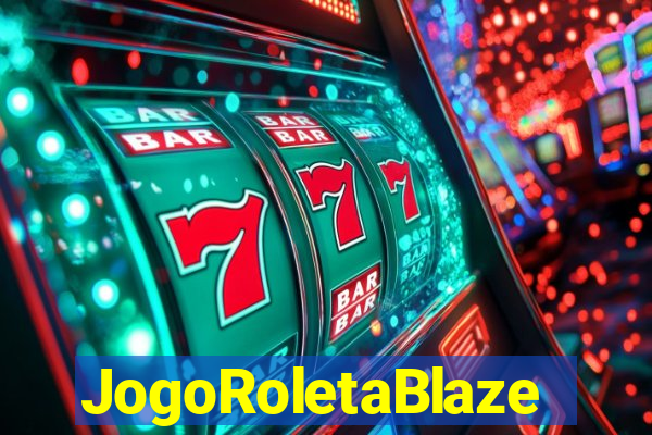 JogoRoletaBlaze