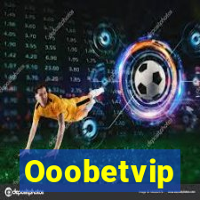 Ooobetvip