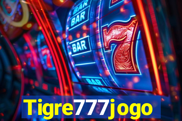 Tigre777jogo