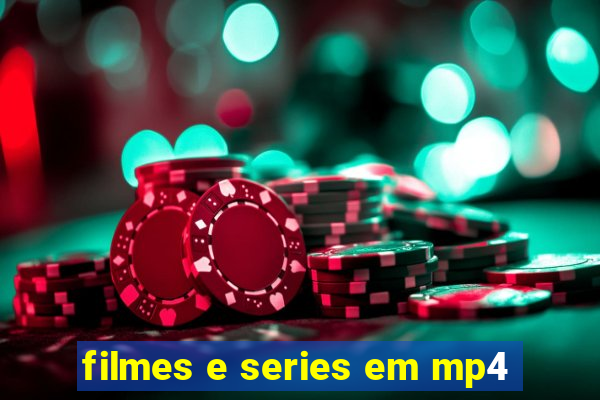 filmes e series em mp4