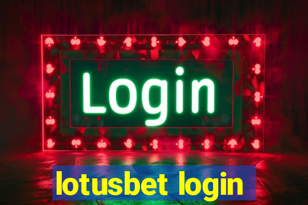 lotusbet login