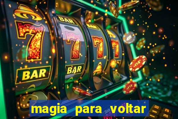 magia para voltar no tempo