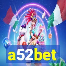 a52bet