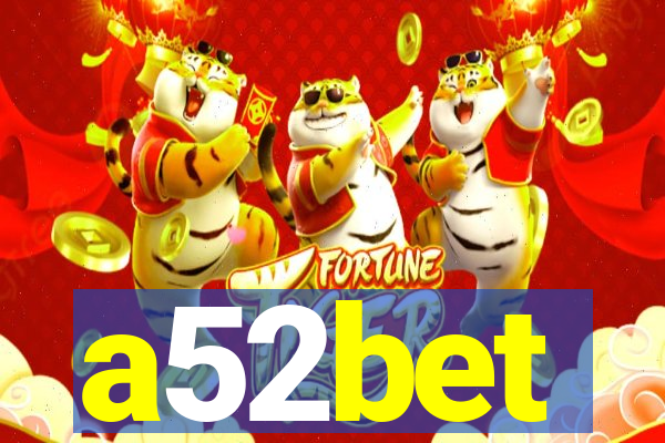 a52bet