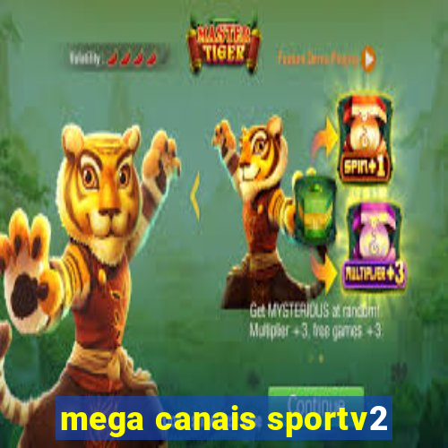 mega canais sportv2