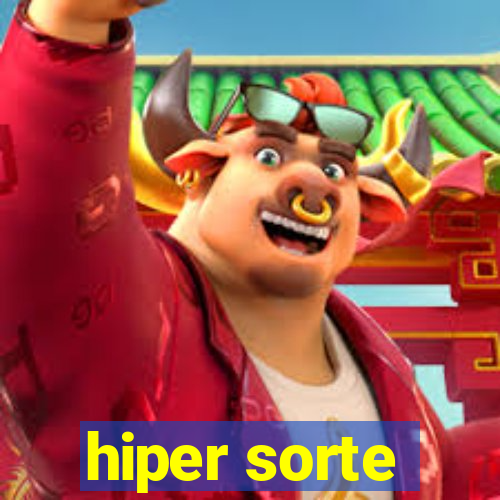 hiper sorte