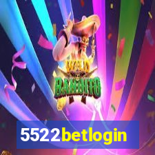 5522betlogin