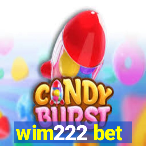 wim222 bet