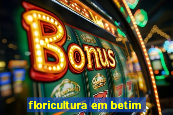 floricultura em betim